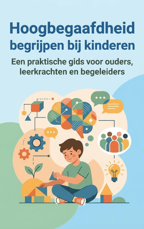 Hoogbegaafdheid-begrijpen-bij-kinderen-boek-cover-9789465194967
