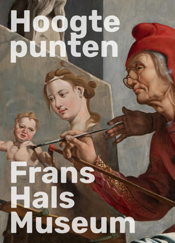 Hoogtepunten-Frans-Hals-Museum-boek-cover-9789462626812