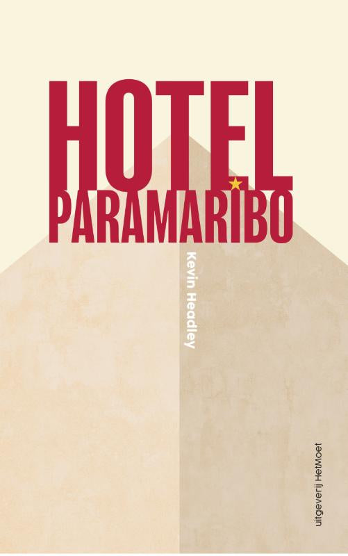 Hotel-Paramaribo-boek-cover-9789083455983