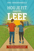 Hou-je-fit-maar-en-LEEF-boek-cover-9789493381964