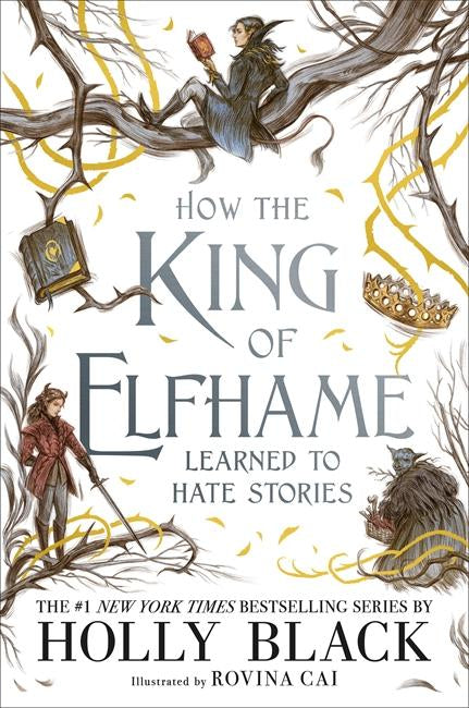 How-the-King-of-Elfhame-Learned-to-Hate-Stories-boek-cover-9781471410017