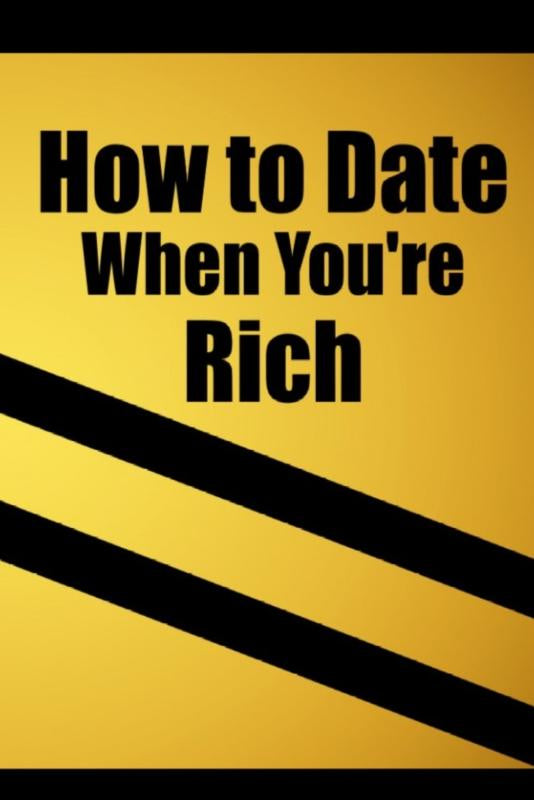 How-to-date-when-you-re-rich-Only-for-the-Rich-boek-cover-9789403716657