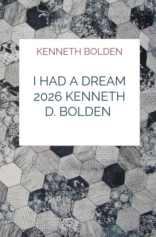 I-Had-A-Dream-2026-Kenneth-D-Bolden-boek-cover-9789403865805
