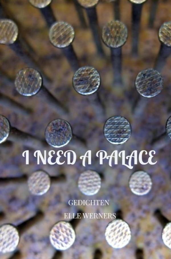 I-NEED-A-PALACE-boek-cover-9789403911618
