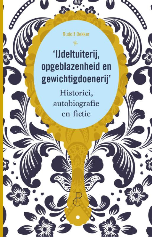 IJdeltuiterij, opgeblazenheid en gewichtigdoenerij