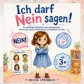 Ich-darf-Nein-sagen-Ein-starkendes-Kinderbuch-uber-Korpergrenzen-sichere-und-unsichere-Geheimnisse-und-das-Bitten-um-Hilfe-boek-cover-9789403907277