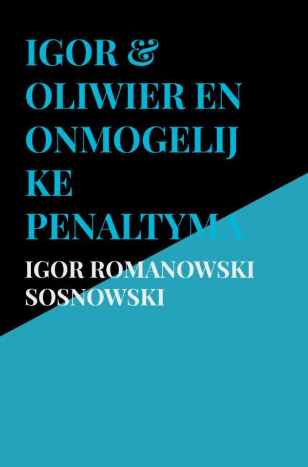 Igor-and-Oliwier-en-onmogelijke-penaltymachine-boek-cover-9789403877884