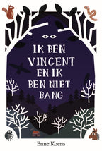 Ik-ben-Vincent-en-ik-ben-niet-bang-boek-cover-9789024578610