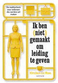Ik-ben-niet-gemaakt-om-leiding-te-geven-boek-cover-9789461267047