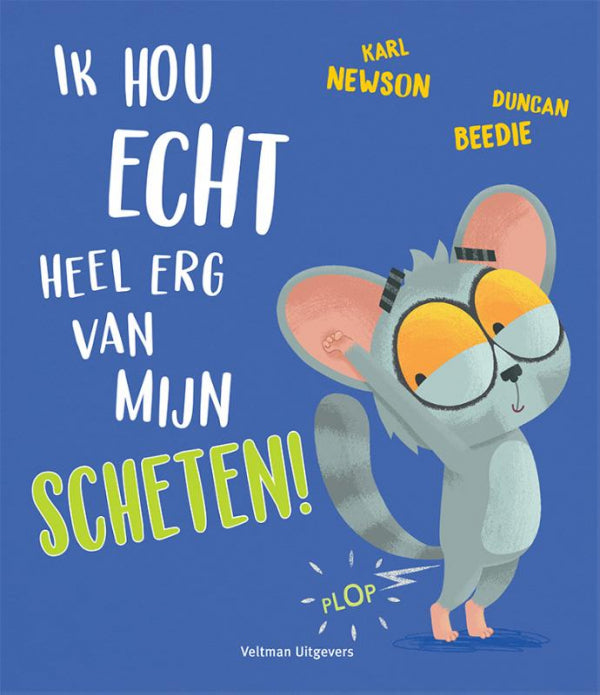 Ik-hou-echt-heel-erg-van-mijn-scheten-boek-cover-9789048322510