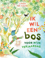 Ik-wil-een-bos-voor-mijn-verjaardag-boek-cover-9789021685342