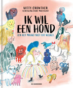 Ik-wil-een-hond-en-het-maakt-niet-uit-welke-boek-cover-9789462915985