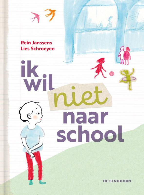 Ik-wil-niet-naar-school-boek-cover-9789462918627