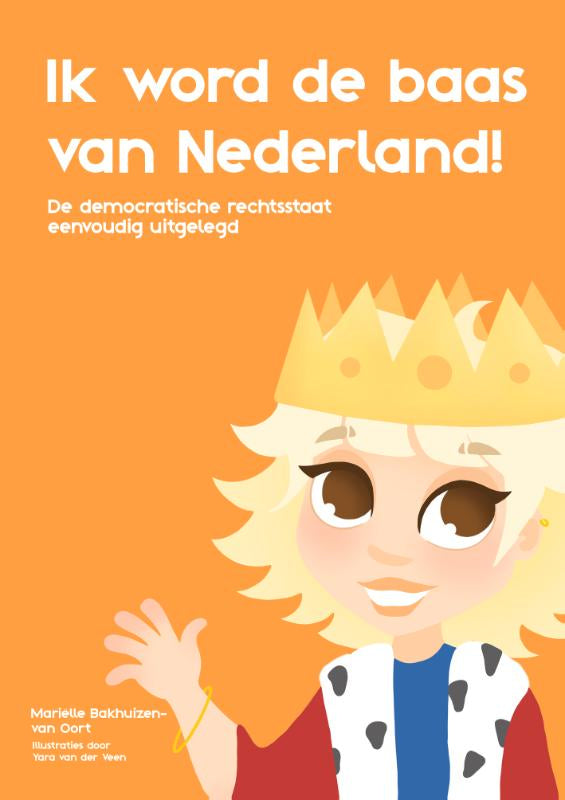 Ik-word-de-baas-van-Nederland-boek-cover-9789090405377