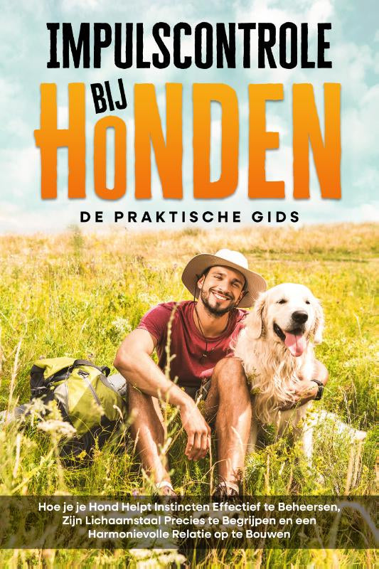 Impulscontrole-bij-Honden-De-Praktische-Gids-Hoe-je-je-Hond-Helpt-Instincten-Effectief-te-Beheersen-Zijn-Lichaamstaal-Precies-te-Begrijpen-en-een-Harmonievolle-Relatie-op-te-Bouwen-boek-cover-9783757636340