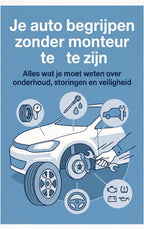 Je-auto-begrijpen-zonder-monteur-te-zijn-boek-cover-9789465536217