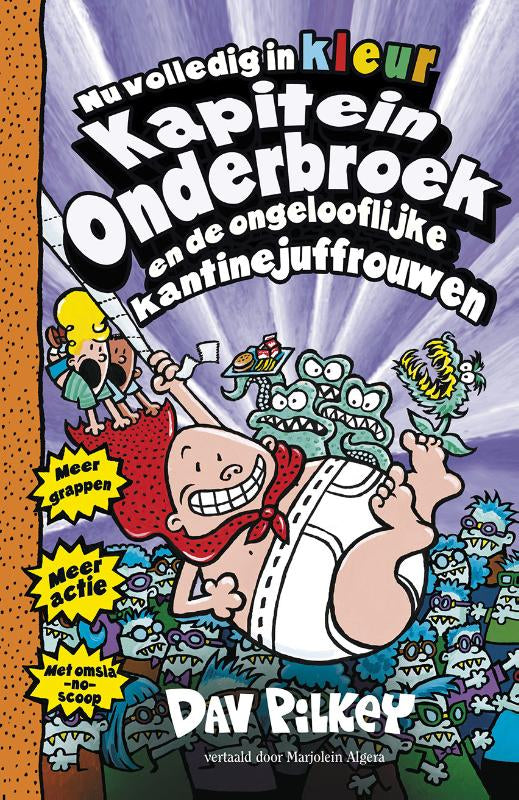 Kapitein-Onderbroek-en-de-ongelooflijke-kantinejuffrouwen-boek-cover-9789026144585