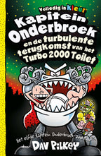 Kapitein-Onderbroek-en-de-turbulente-terugkomst-van-het-Turbo-2000-toilet-boek-cover-9789026167096