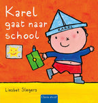 Karel-gaat-naar-school-boek-cover-9789044854725