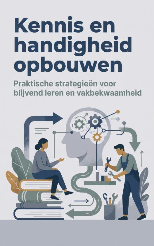 Kennis-en-handigheid-opbouwen-boek-cover-9789465534053