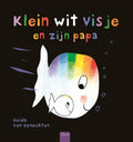 Klein-wit-visje-en-zijn-papa-boek-cover-9789044829921