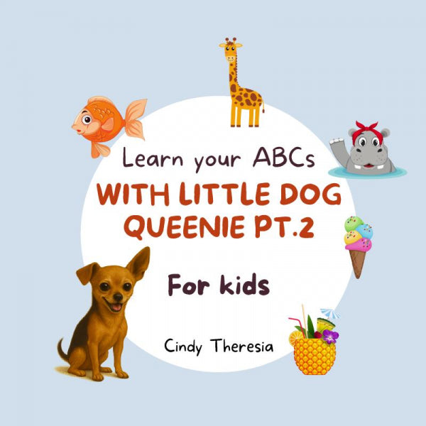 Learn-Your-ABCs-With-Little-Dog-Queenie-Pt-2-boek-cover-9789403806822