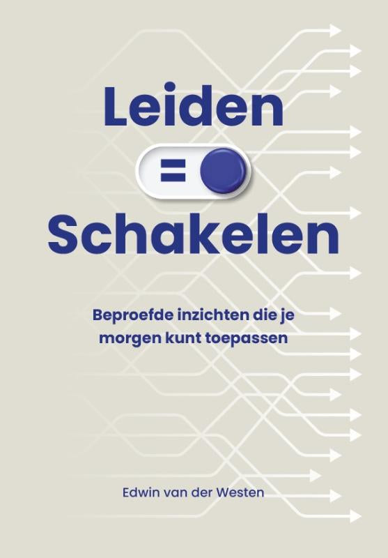 Leiden-is-schakelen-boek-cover-9789083721200