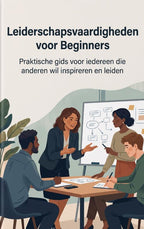 Leiderschapsvaardigheden-voor-Beginners-boek-cover-9789465585628