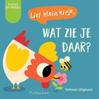 Lief-klein-kipje-wat-zie-je-daar-boek-cover-9789048322923