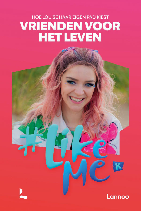 LikeMe-Vrienden-voor-het-leven-boek-cover-9789059963108