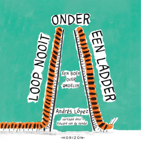 Loop-nooit-onder-een-ladder-boek-cover-9789464104066