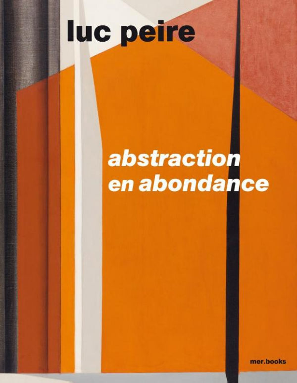 Luc-Peire-Abstraction-en-abondance-boek-cover-9789493508378