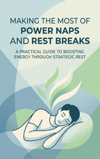 Making-the-Most-of-Power-Naps-and-Rest-Breaks-boek-cover-9789465581910