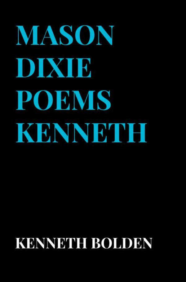 Mason-Dixie-Poems-Kenneth-D-Bolden-boek-cover-9789403912172