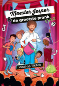 Meester-Jesper-and-de-grootste-prank-ever-boek-cover-9789493354784