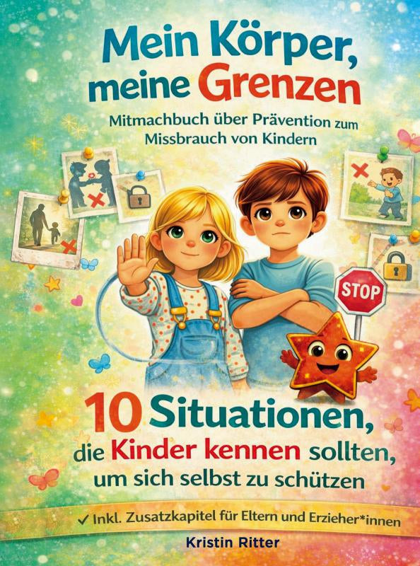 Mein-Korper-meine-Grenzen-Mitmachbuch-uber-Pravention-zum-Missbrauch-von-Kindern-boek-cover-9783911368506