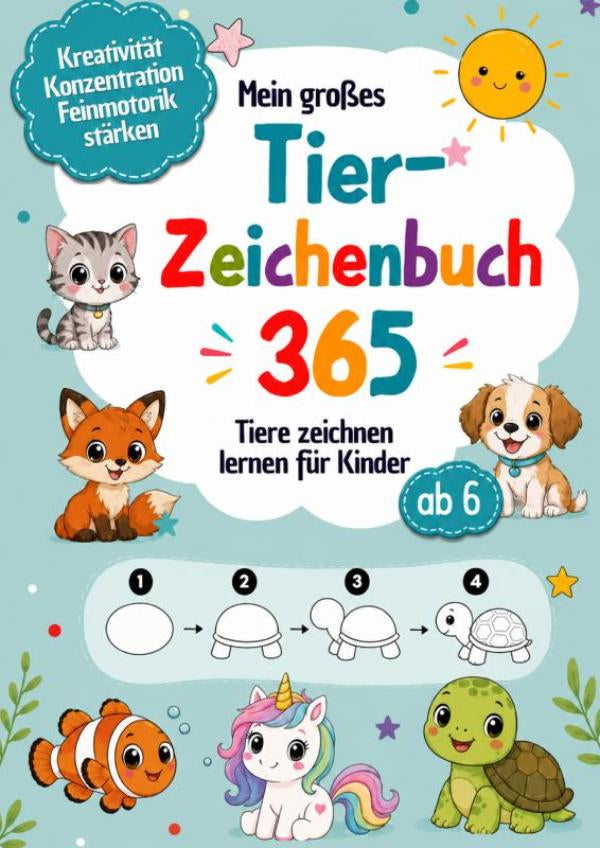 Mein-grosses-Tier-Zeichenbuch-365-Tiere-zeichnen-lernen-fur-Kinder-ab-6-Schritt-fur-Schritt-in-4-Schwierigkeitsstufen-boek-cover-9789403914268
