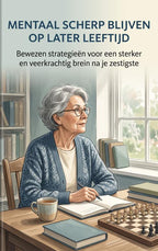 Mentaal-scherp-blijven-op-latere-leeftijd-boek-cover-9789465535500