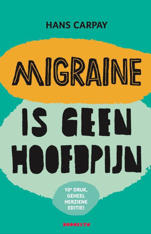 Migraine is geen hoofdpijn