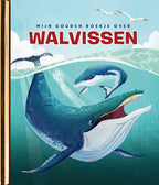 Mijn-Gouden-Boekje-over-Walvissen-boek-cover-9789047634553
