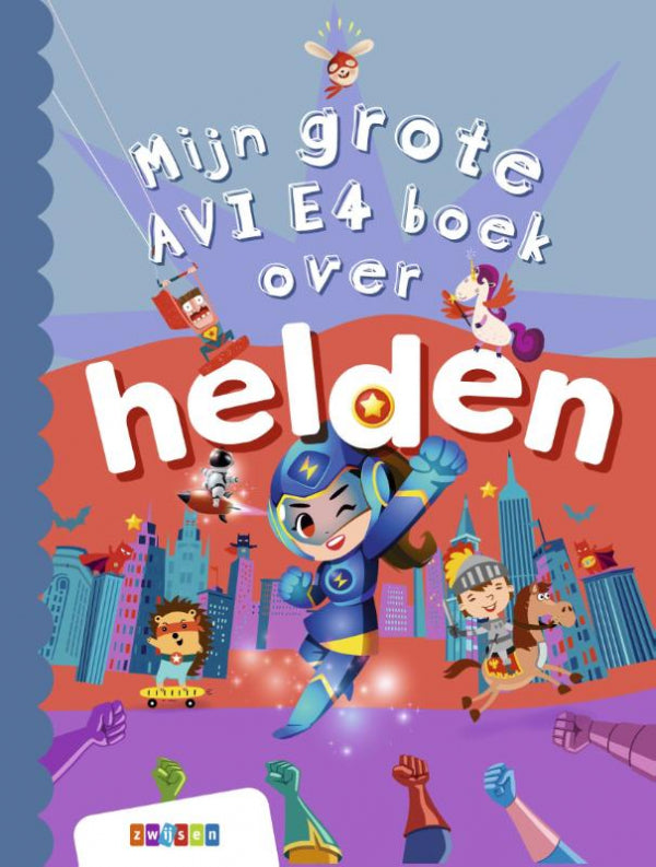 Mijn grote AVI E4 boek over helden