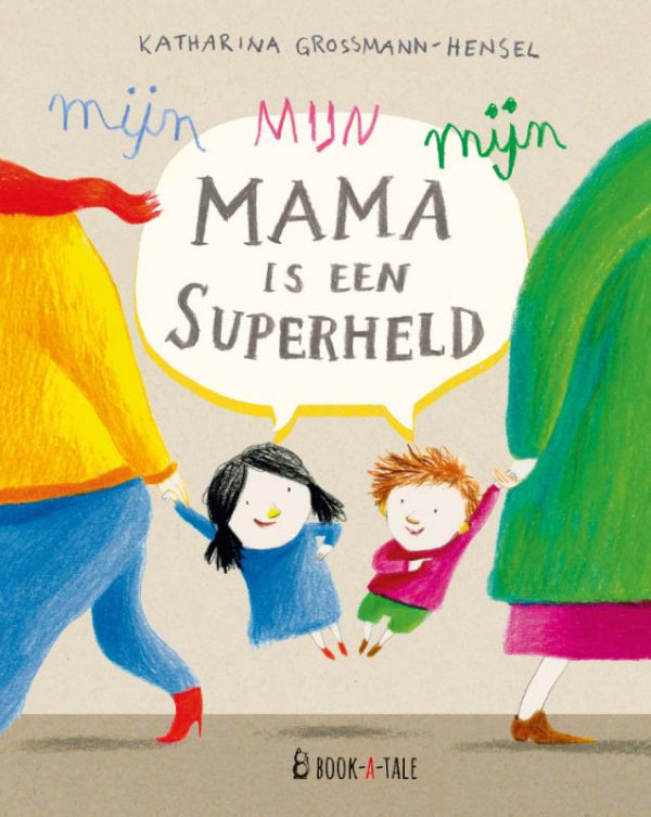 Mijn-mama-is-een-superheld-boek-cover-9789493268289
