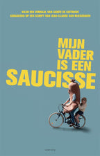 Mijn-vader-is-een-saucisse-boek-cover-9789463962537