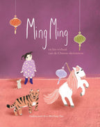 Ming-Ming-en-het-verhaal-van-de-Chinese-dierenriem-boek-cover-9789090364803