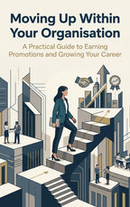 Moving-Up-Within-Your-Organisation-boek-cover-9789465580371