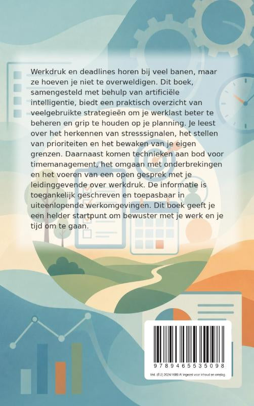 Omgaan-met-werkdruk-en-deadlines-flaptekst-9789465535098