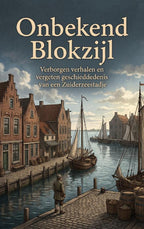 Onbekend-Blokzijl-boek-cover-9789465584669