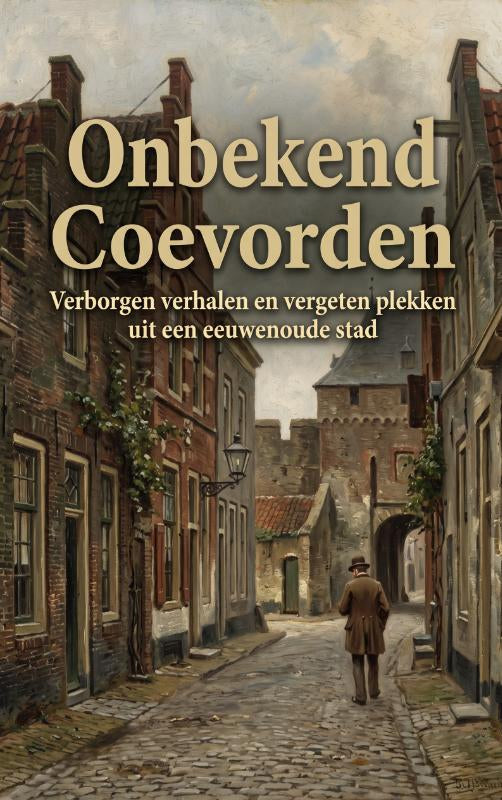 Onbekend-Coevorden-boek-cover-9789465584683