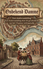 Onbekend-Damme-boek-cover-9789465584294