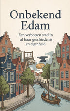 Onbekend-Edam-boek-cover-9789465583372
